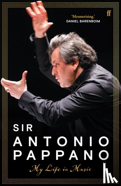 Pappano, Sir Antonio - My Life in Music