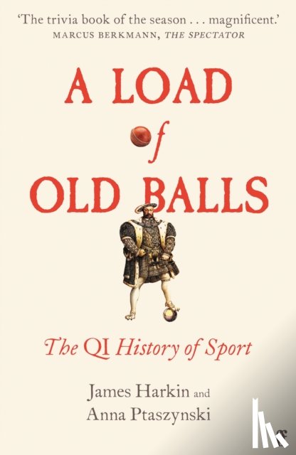 Harkin, James, Ptaszynski, Anna - A Load of Old Balls