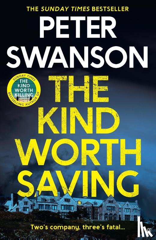 Swanson, Peter - The Kind Worth Saving