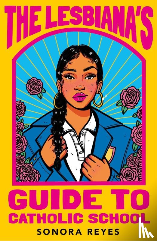 Reyes, Sonora - The Lesbiana's Guide To Catholic School