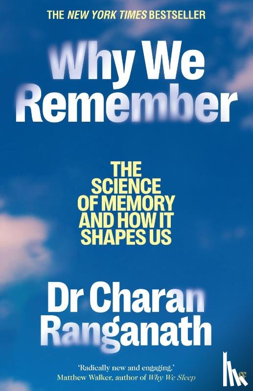 Ranganath, Charan - Why We Remember