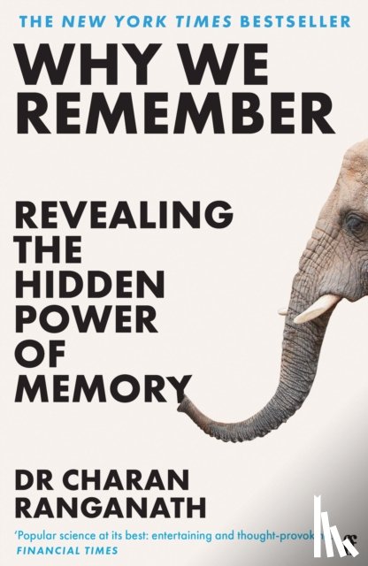 Ranganath, Dr Charan - Why We Remember