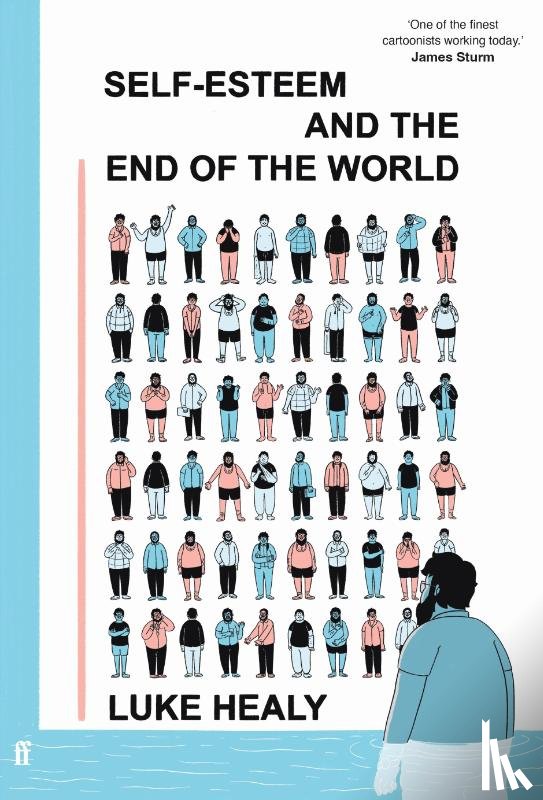 Healy, Luke - Self-Esteem and the End of the World