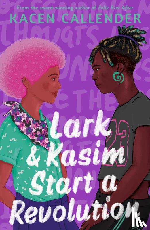 Callender, Kacen - Lark & Kasim Start a Revolution