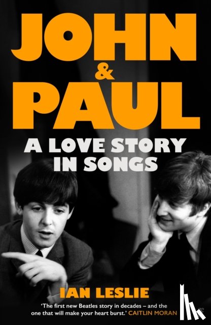 Leslie, Ian - John and Paul