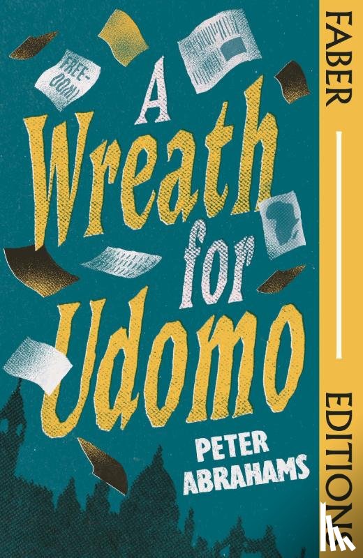 Abrahams, Peter - A Wreath for Udomo (Faber Editions)