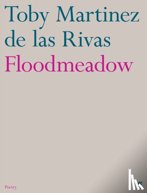 Martinez de las Rivas, Toby - Floodmeadow