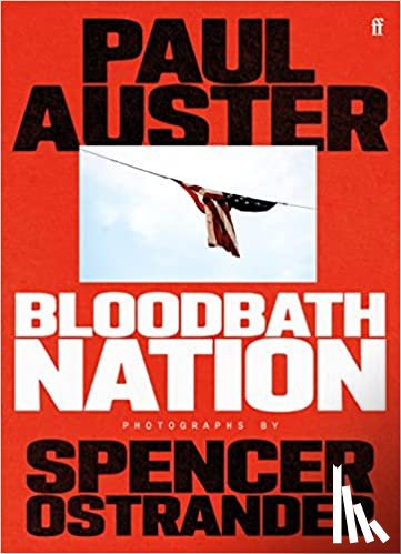 Auster, Paul - Bloodbath Nation