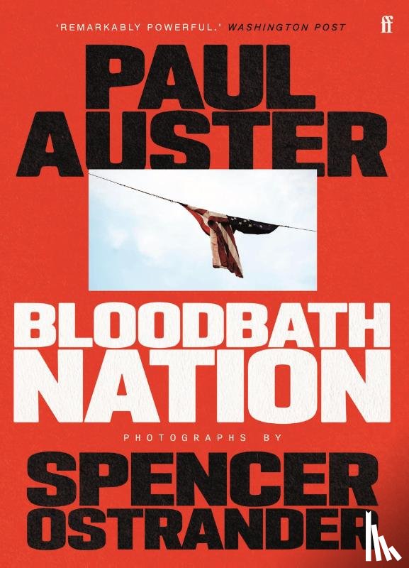 Auster, Paul, Ostrander, Spencer - Bloodbath Nation