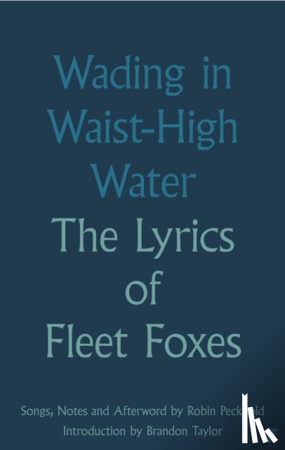 Foxes, Fleet - Wading in Waist-High Water
