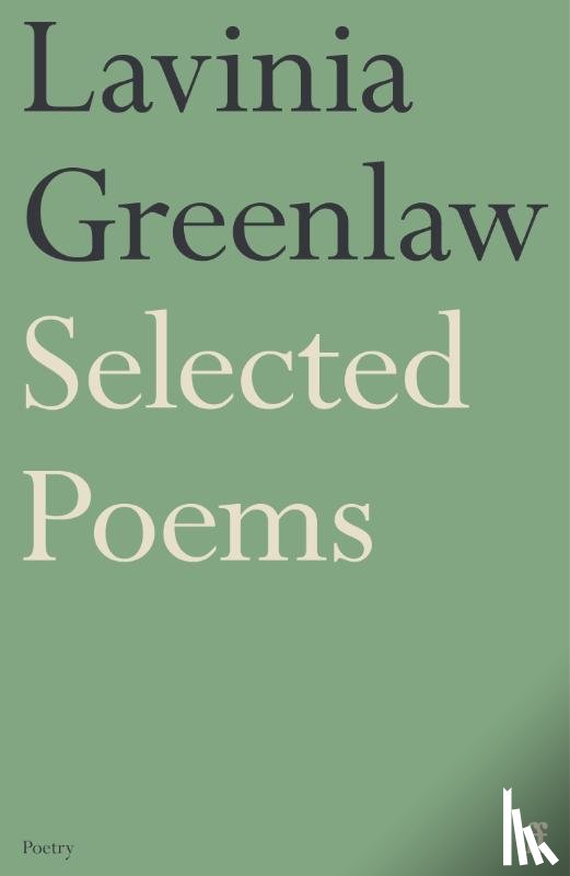 Greenlaw, Lavinia - Selected Poems