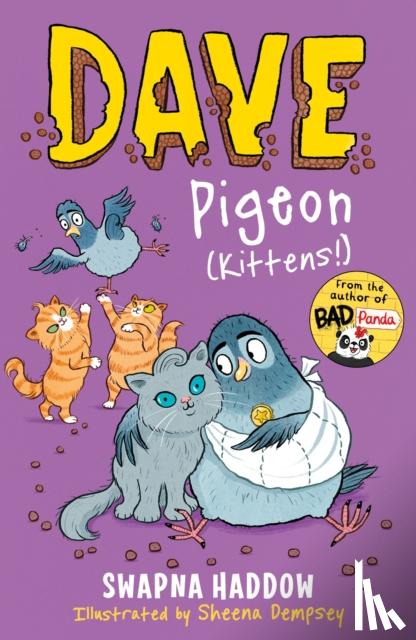 Haddow, Swapna - Dave Pigeon (Kittens!)