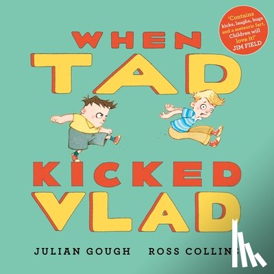 Gough, Julian - When Tad Kicked Vlad
