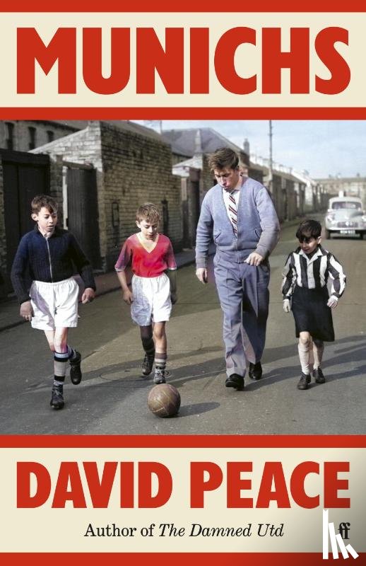 (Author), David Peace - Munichs