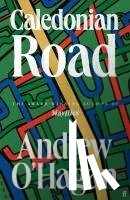 O'Hagan, Andrew - Caledonian Road