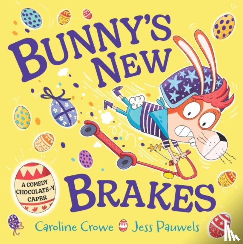 Crowe, Caroline - Bunny's New Brakes