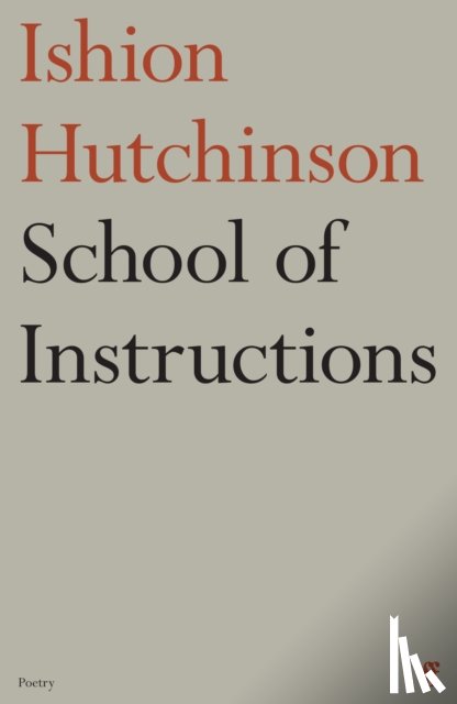 Hutchinson, Ishion - School of Instructions