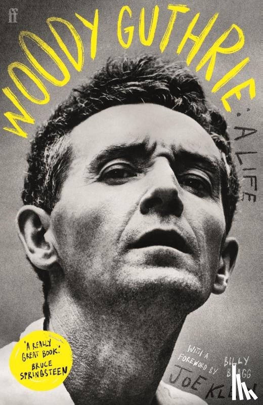 Klein, Joe - Woody Guthrie: A Life