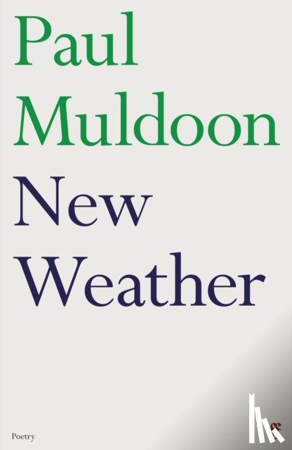 Muldoon, Paul - New Weather