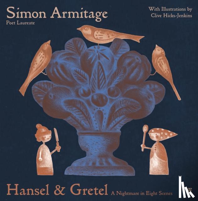 Armitage, Simon - Hansel & Gretel
