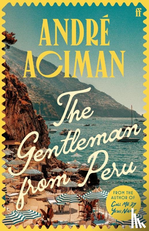 Aciman, Andre - The Gentleman From Peru