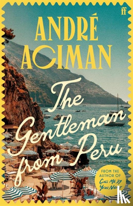 Aciman, Andre - The Gentleman From Peru