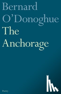 O'Donoghue, Bernard - The Anchorage
