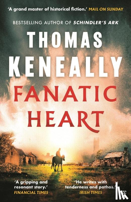 Keneally, Thomas - Fanatic Heart