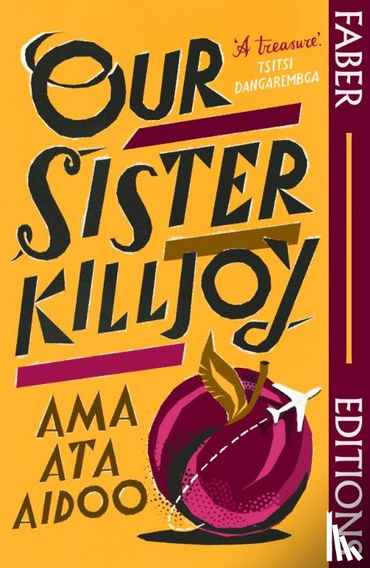 Aidoo, Ama Ata - Our Sister Killjoy (Faber Editions)