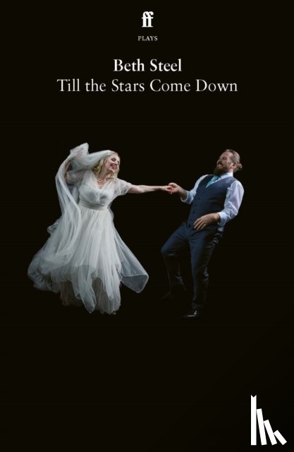 Steel, Beth - Till the Stars Come Down