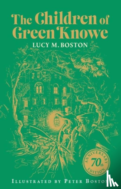 Boston, Lucy M. - The Children of Green Knowe
