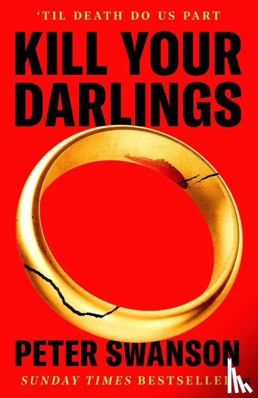 Swanson, Peter - Kill Your Darlings
