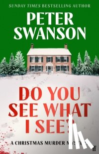 Swanson, Peter - Do You See What I See?