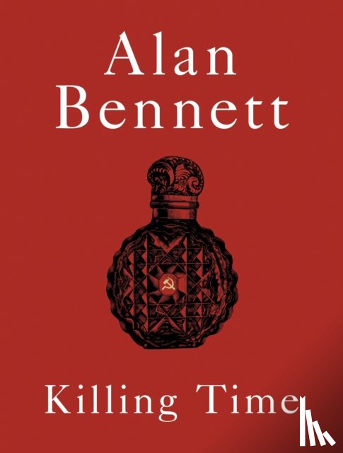 Bennett, Alan - Killing Time