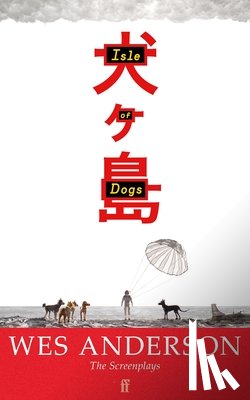 Anderson, Wes - Isle of Dogs