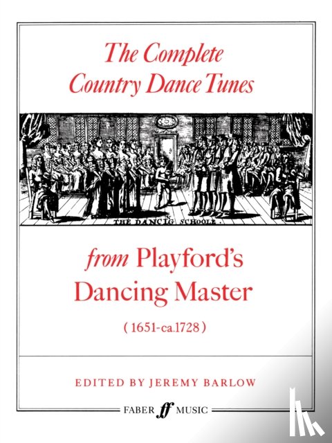 Barlow, Jeremy - The Complete Country Dance Tunes