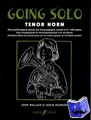 John Wallace, Leslie Pearson - Going Solo (Tenor Horn)
