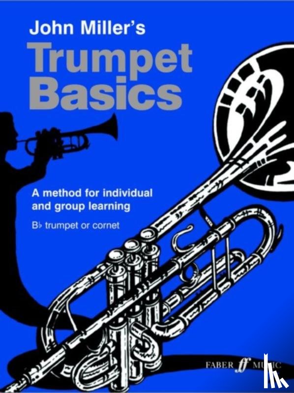 Miller, John - Trumpet Basics Pupil's book