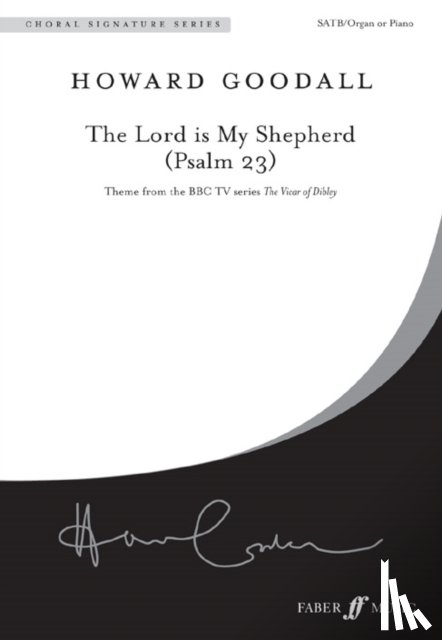 Goodall, Howard - The Lord Is My Shepherd (Psalm 23)