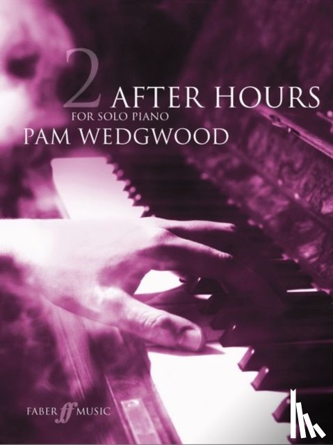 Pam Wedgwood - After Hours Book 2