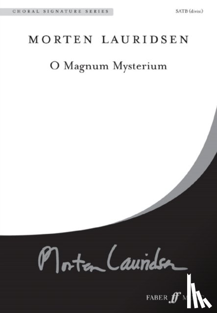 Lauridsen, Morten - O Magnum Mysterium