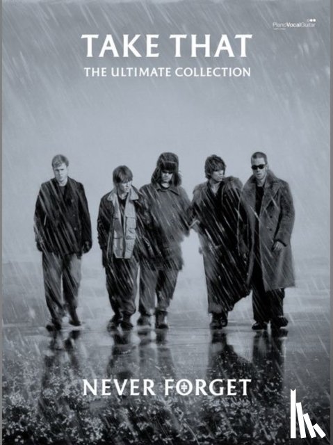  - Never Forget: The Ultimate Collection