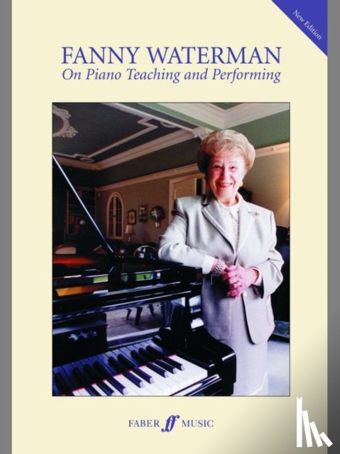 Waterman, Fanny - On Piano Teaching and Performing