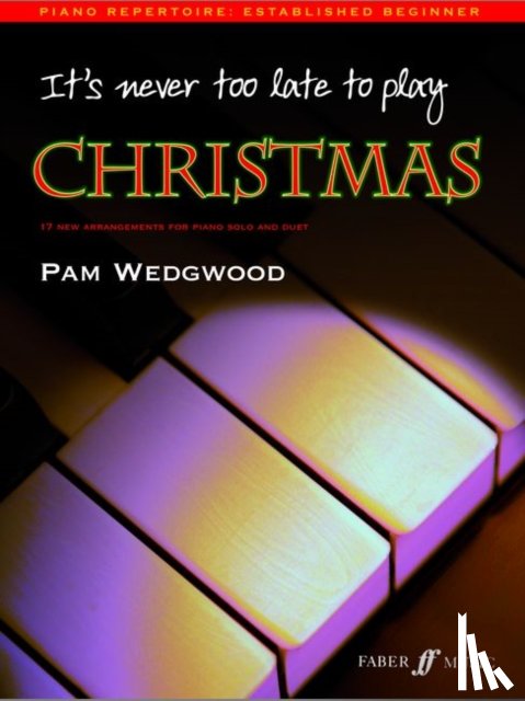 Pamela Wedgwood - It's never too late to play Christmas