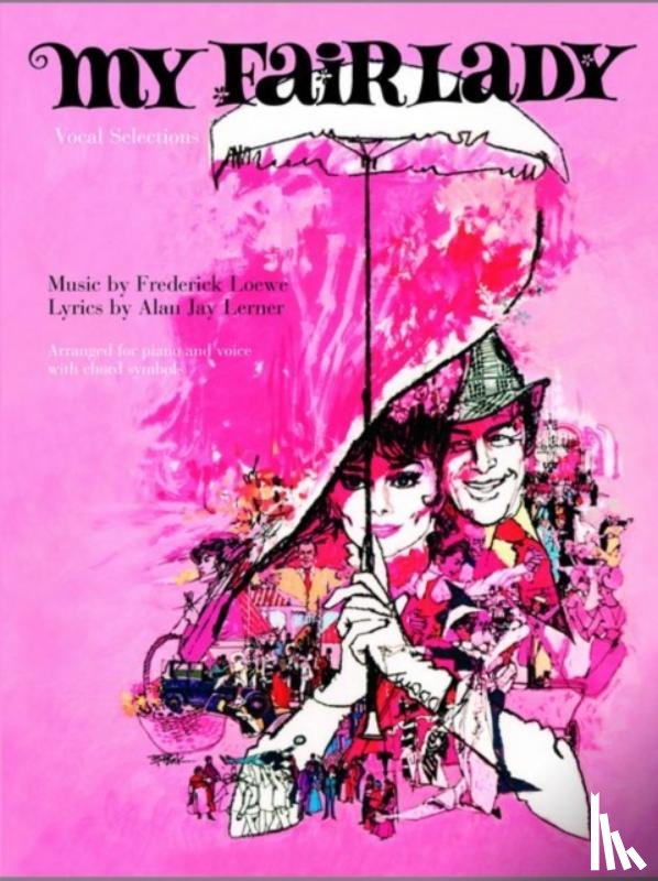  - My Fair Lady (Vocal Selections)