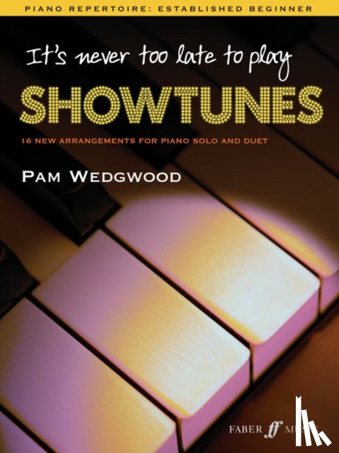 Pamela Wedgwood - It's never too late to play showtunes