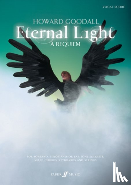 Howard Goodall - Eternal Light: A Requiem
