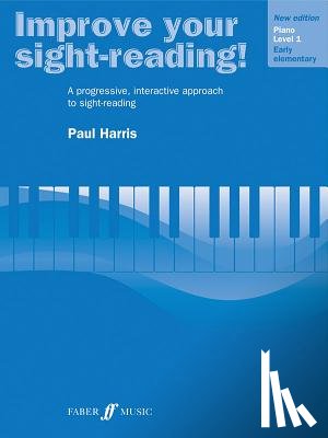 Harris, Paul - Improve Your Sight-Reading! Piano, Level 1: A Progressive, Interactive Approach to Sight-Reading