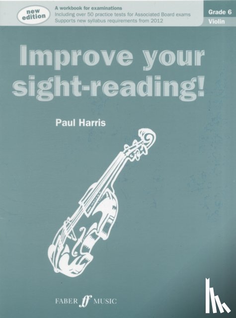 Paul Harris - Improve your sight-reading! Violin Grade 6
