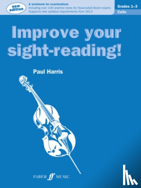 Harris, Paul - Improve your sight-reading! Cello Grades 1-3